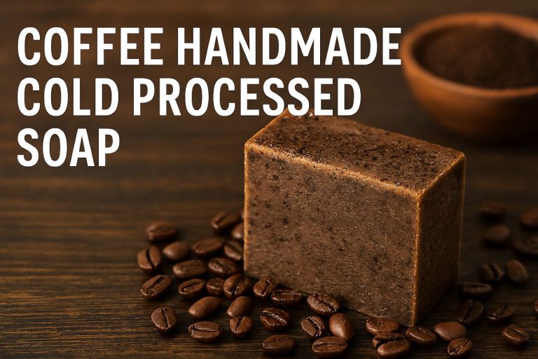 Coffee Handmade Cold Processed Soap – Energize Your Skin Naturally